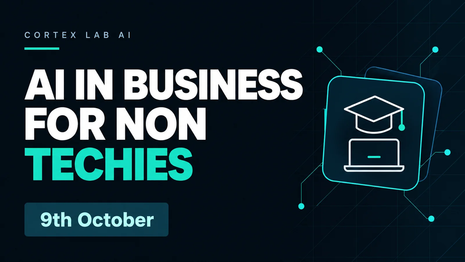 AI in Business for Non-Techies, 9 October 2026